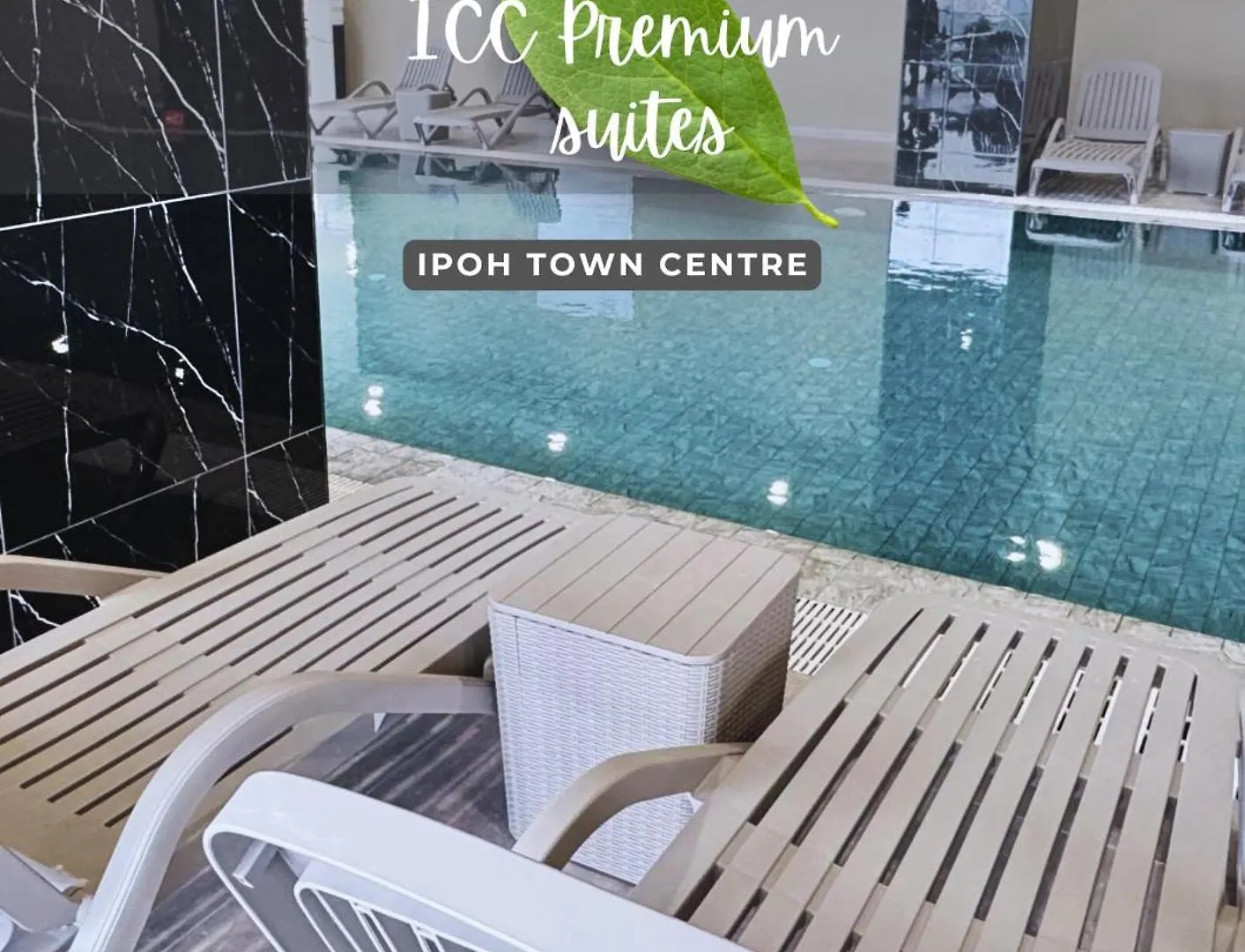 Icc Ipoh Town Premium Suites By Iwh Suites